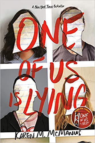 One of Us Is Lying, by Karen M. McManus 