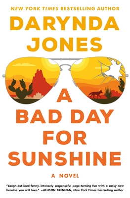 A Bad Day for Sunshine (Sunshine Vicram #1) by Darynda Jones book cover