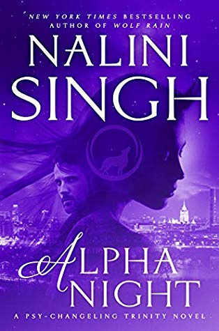 Alpha Night (Psy-Changeling Trinity #4) by Nalini Singh book cover