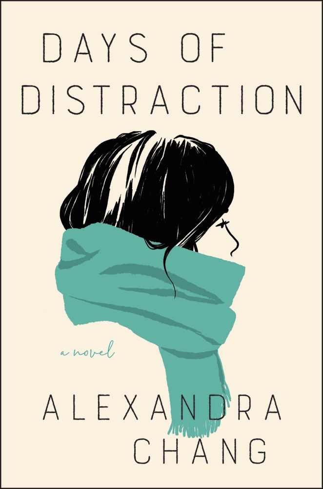 Days of Distraction by Alexandra Chang book cover