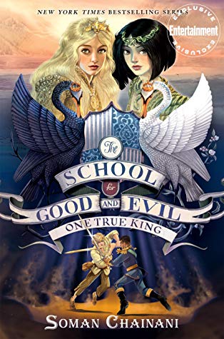 One True King (The School for Good and Evil #6) by Soman Chainani book cover