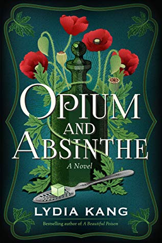 Opium and Absinthe by Lydia Kang book cover