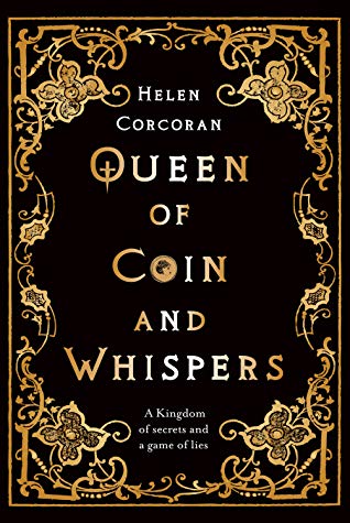 Queen of Coin and Whispers by Helen Corcoran book cover