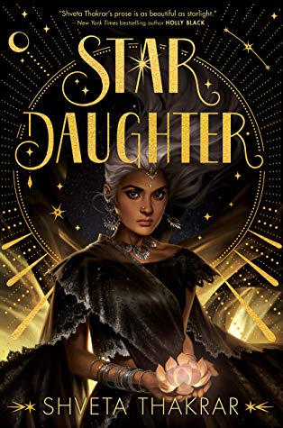 Star Daughter by Shveta Thakrar book cover