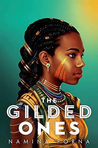 The Gilded Ones (Deathless #1) by Namina Forna book cover