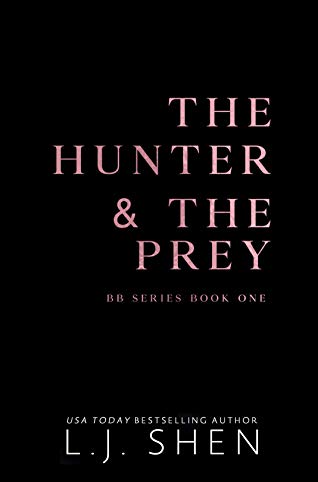 The Hunter & the Prey by L.J. Shen book cover