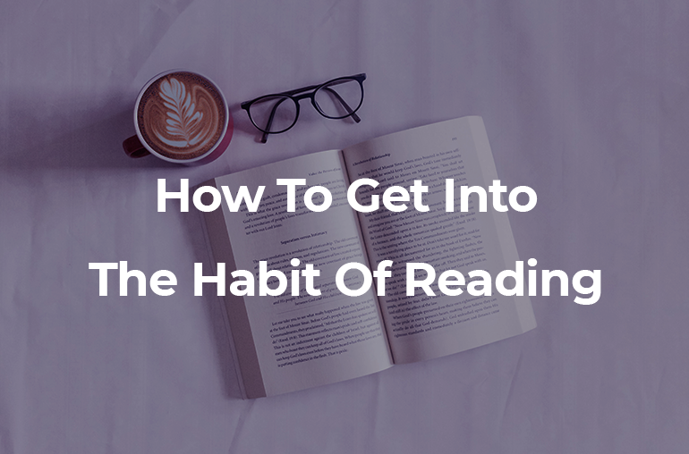 how-to-get-into-the-habit-of-reading