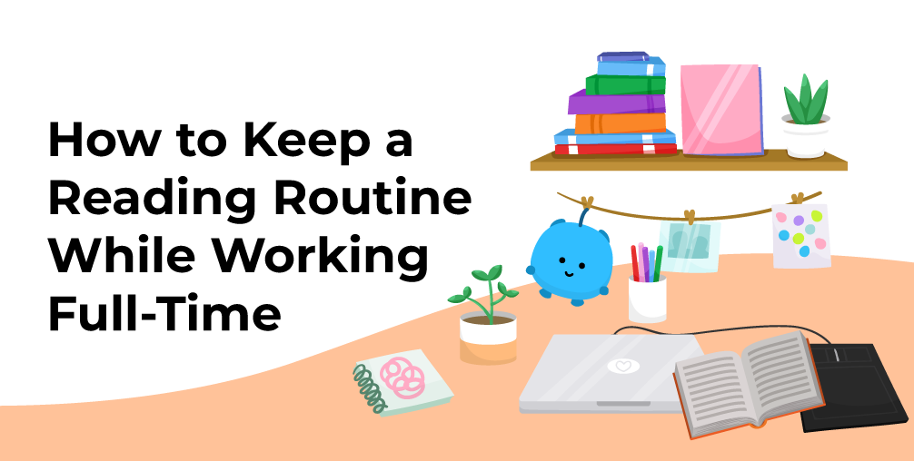 How-to-Keep-a-Reading-Routine-While-Working-Full-Time