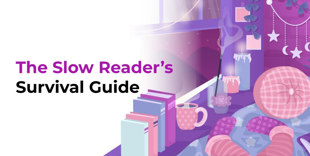 the-slow-readers-survival-guide