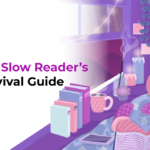 the-slow-readers-survival-guide